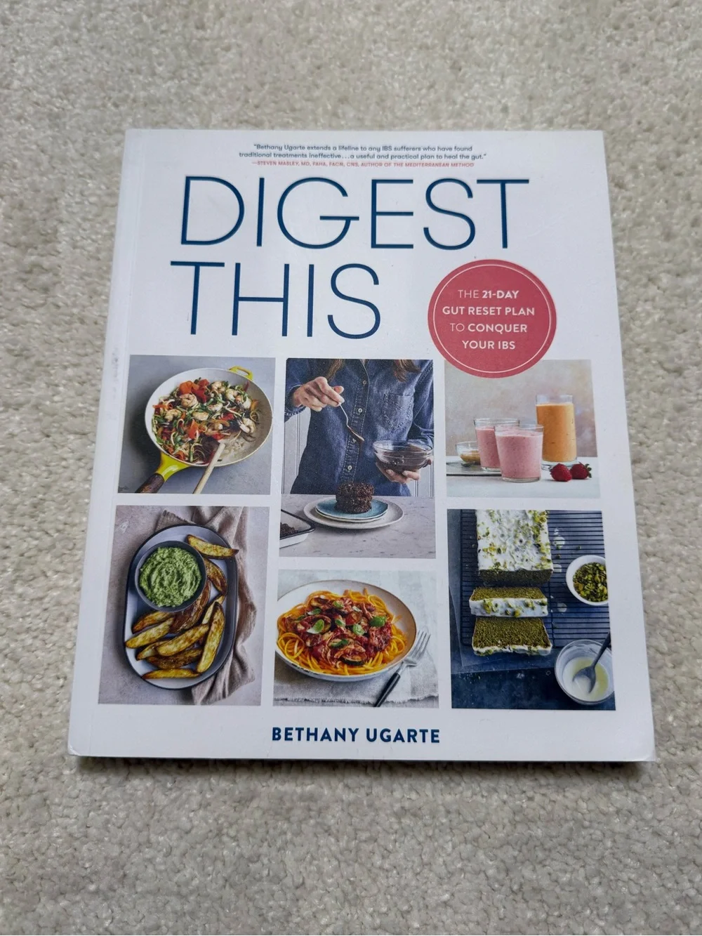 Digest This: The 21-Day Gut Reset Plan to Conquer Your IBS by Bethany Ugarte